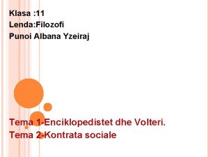 Klasa 11 Lenda Filozofi Punoi Albana Yzeiraj Tema