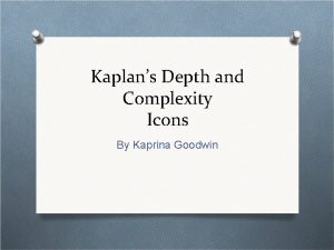 Kaplans Depth and Complexity Icons By Kaprina Goodwin