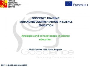 GOSCIENCE TRAINING ENHANCING COMPREHENSION IN SCIENCE EDUCATION Analogies