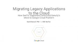 Migrating Legacy Applications to the Cloud How Sen