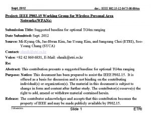 Sept 2012 doc IEEE 802 15 12 0473