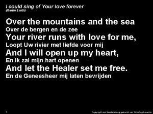 I could sing of Your love forever Martin