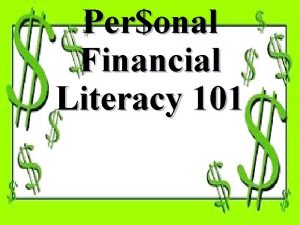 Peronal Financial Literacy 101 What is Financial Literacy