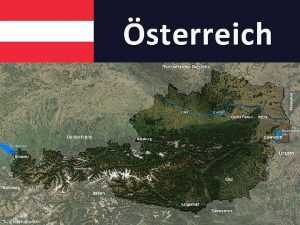 sterreich Bundeslnder in sterreich Burgenland Landeshauptstadt Eisenstadt Landeshauptmann