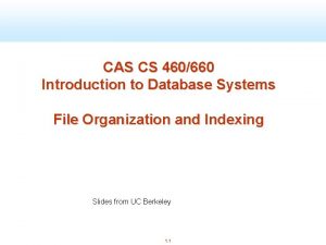 CAS CS 460660 Introduction to Database Systems File