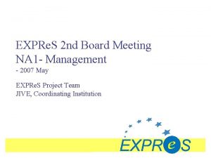 EXPRe S 2 nd Board Meeting NA 1