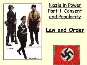 Nazis in Power Part 1 Consent and Popularity