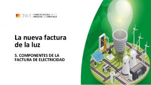 La nueva factura de la luz 5 COMPONENTES