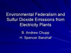 Environmental Federalism and Sulfur Dioxide Emissions from Electricity