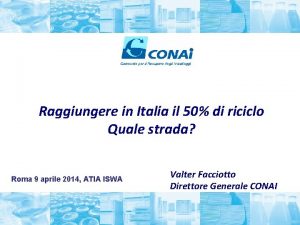 Raggiungere in Italia il 50 di riciclo Quale