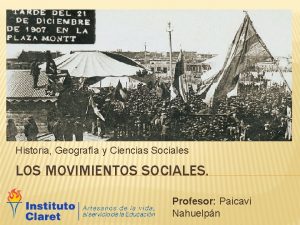 Historia Geografa y Ciencias Sociales LOS MOVIMIENTOS SOCIALES