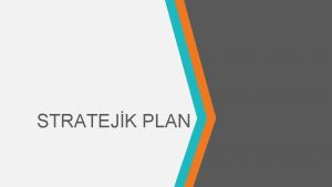 STRATEJK PLAN STRATEJK PLAN 5018 Sayl Kamu Mali