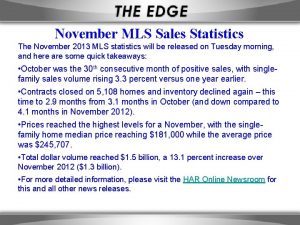 November MLS Sales Statistics The November 2013 MLS