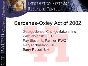 SarbanesOxley Act of 2002 George Jones Change Makers