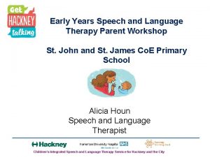 Early Years Speech and Language Therapy Parent Workshop