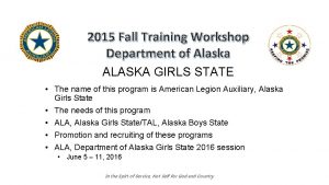 2015 Fall Training Workshop Department of Alaska ALASKA