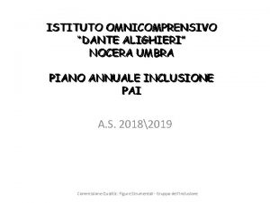 ISTITUTO OMNICOMPRENSIVO DANTE ALIGHIERI NOCERA UMBRA PIANO ANNUALE