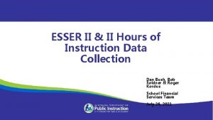 ESSER II II Hours of Instruction Data Collection