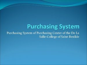 Purchasing System of Purchasing Center of the De
