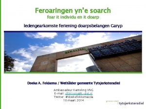 Feroaringen yne soarch foar it individu en it