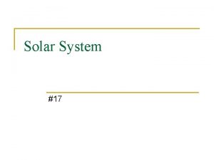 Solar System 17 Models n Geocentric q q