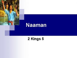 Naaman 2 Kings 5 2 Kings 5 n