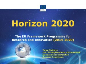 Horizon 2020 The EU Framework Programme for Research