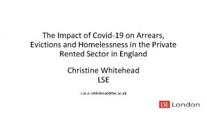 The Impact of Covid19 on Arrears Evictions and