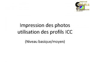Impression des photos utilisation des profils ICC Niveau