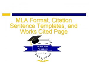 MLA Format Citation Sentence Templates and Works Cited