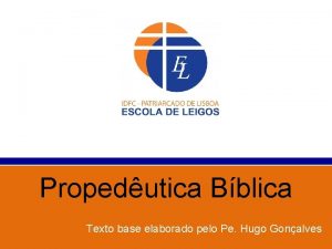 Propedutica Bblica Texto base elaborado pelo Pe Hugo