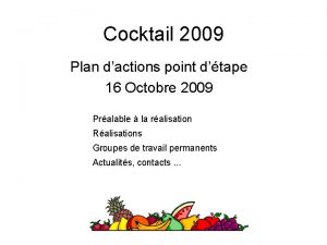 Cocktail 2009 Plan dactions point dtape 16 Octobre