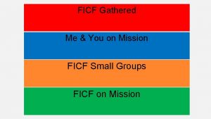 FICF Gathered Me You on Mission FICF Small