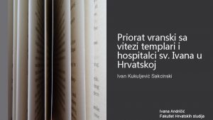 Priorat vranski sa vitezi templari i hospitalci sv