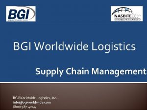 BGI Worldwide Logistics Supply Chain Management BGI Worldwide