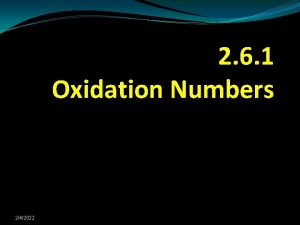 2 6 1 Oxidation Numbers 242022 Introduction Oxidation