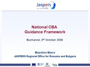 National CBA Guidance Framework Bucharest 9 th October
