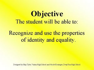 Objective The student will be able to Recognize