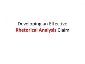 Developing an Effective Rhetorical Analysis Claim Identifying Tone