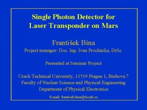 Single Photon Detector for Laser Transponder on Mars