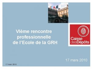 VIme rencontre professionnelle de lEcole de la GRH