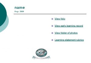 name Prep 2009 View folio View early learning