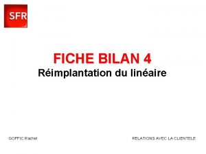 FICHE BILAN 4 Rimplantation du linaire GOFFIC Rachel