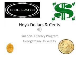 Hoya Dollars Cents Financial Literacy Program Georgetown University