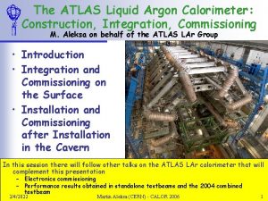 The ATLAS Liquid Argon Calorimeter Construction Integration Commissioning