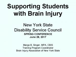 Supporting Students with Brain Injury New York State