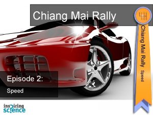 Chiang Mai Rally Speed Episode 2 Objectives Carry