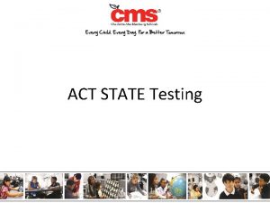 ACT STATE Testing Test Dates Standard Time Paper
