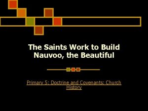 The Saints Work to Build Nauvoo the Beautiful