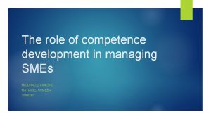 The role of competence development in managing SMEs